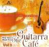 The Guitarra Cafe Vol.2