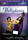 Discover belly dance.Mystic Dance